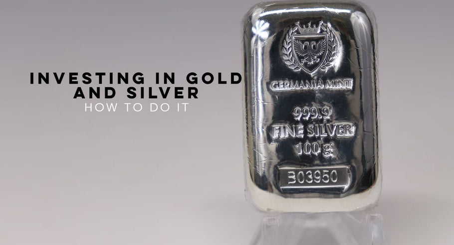 Investing in Gold and Silver: How to Do It