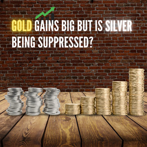 Gold gains big but is Silver being suppressed?