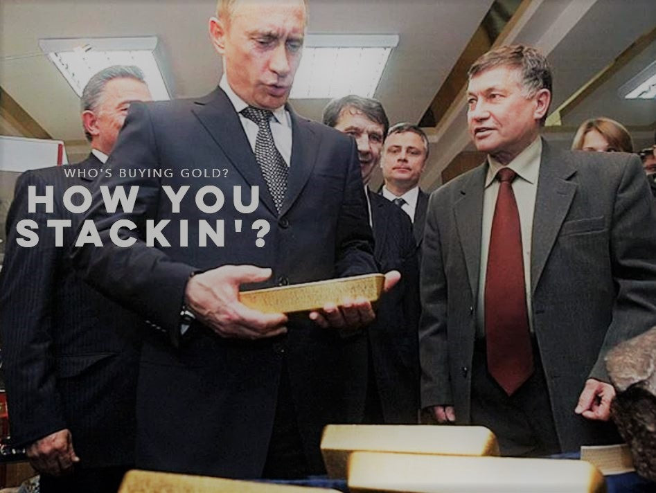 Is Gold a good investment? Putin thinks so.