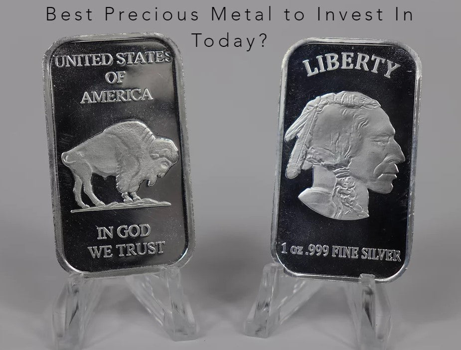 Best Precious Metal to Invest in Today?