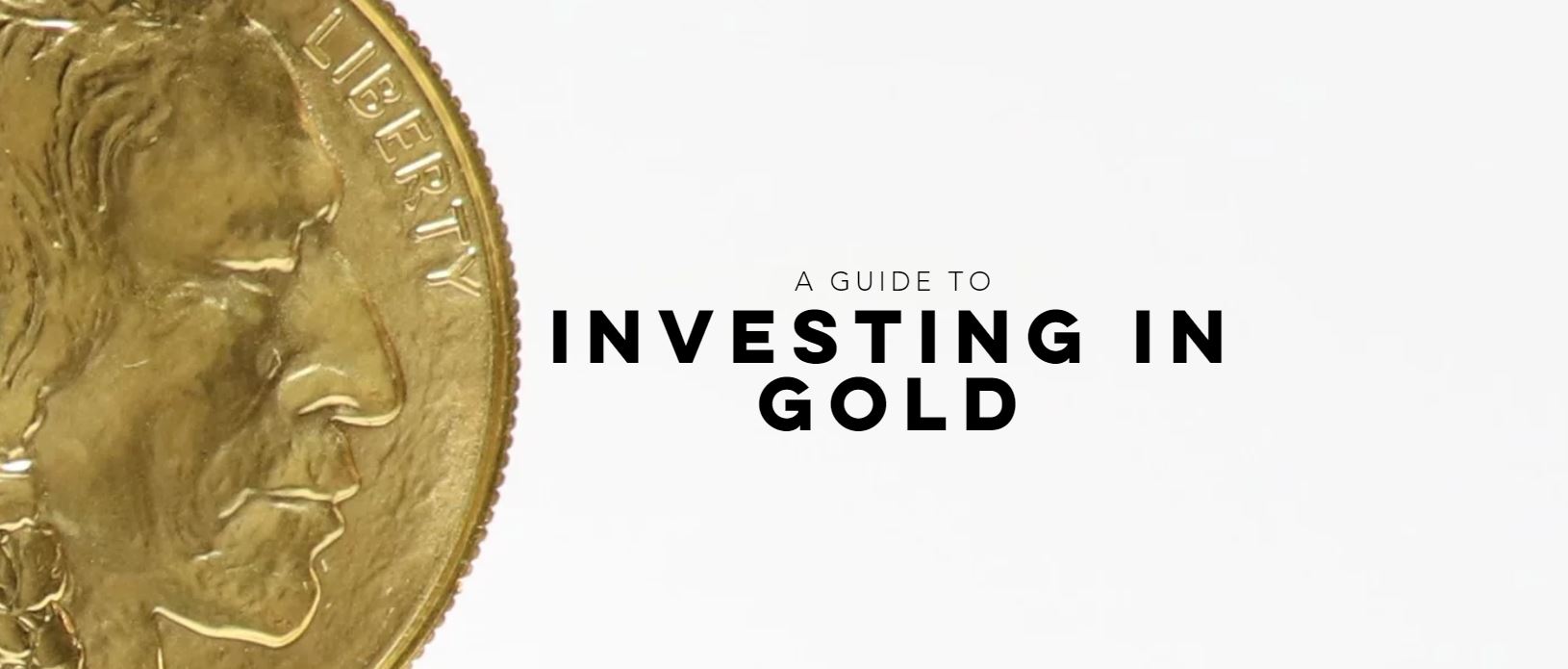 Guide to Investing in Gold