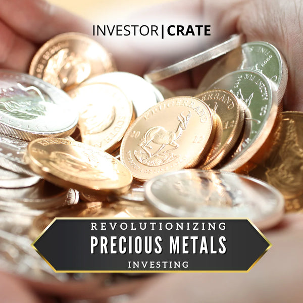 Investor Crate: Revolutionizing Precious Metals Investing
